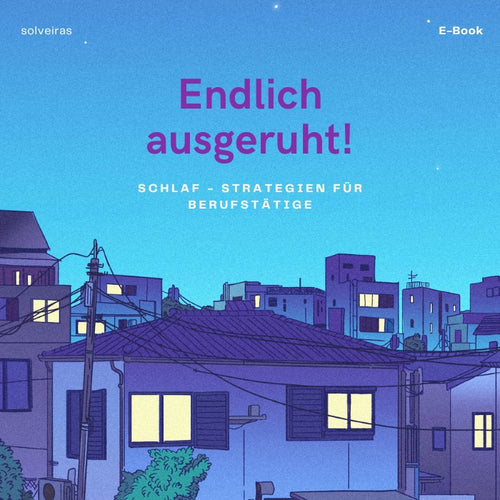 Endlich ausgeruht! - E-Book - Solveiras